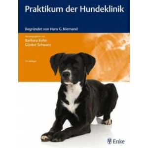 Praktikum der Hundeklinik | Barbara Kohn, Günter Schwarz (ISBN: 9783132199613)