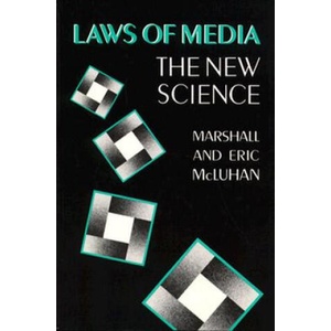 Laws of Media | Marshall McLuhan, Eric McLuhan (ISBN: 9780802077158)