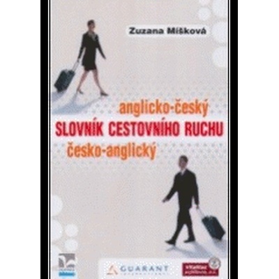 Anglicko-český a česko-anglický slovník cestovního ruchu - Zuzana Míšková