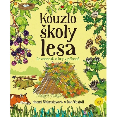 Kouzlo školy lesa