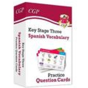KS3 Spanish: Vocabulary Practice Question Cards | Cgp Books (ISBN: 9781789086331)