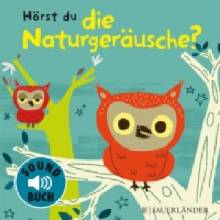 Hörst du die Naturgeräusche? Soundbuch