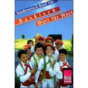 Reise Know-How Sprachführer Baskisch (Euskara) - Wort für Wort | Jean-Charles Beaumont, Ramon Lazkano (2002)