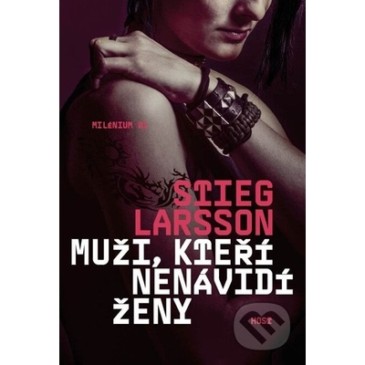 Muži, kteří nenávidí ženy. Milénium 1 - Stieg Larsson