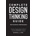 Complete Design Thinking Guide for Successful Professionals Ling DanielPaperback