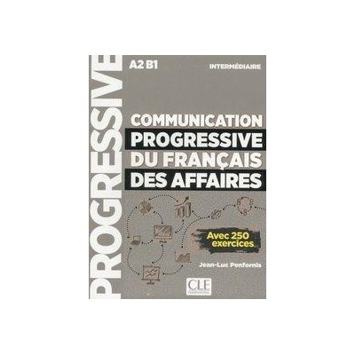 Communication progressive du franais des affaires. Niveau intermdiaire. SchlerbuchGerman lang.