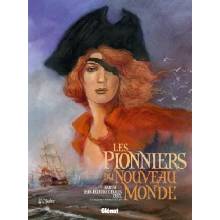 Les Pionniers du nouveau monde - Intégrale T13 à T16
