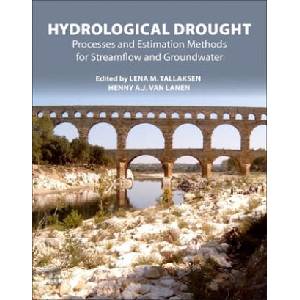 Hydrological Drought | Lena Tallaksen, Henny van Lanen (ISBN: 9780128190821)