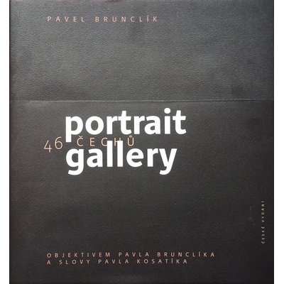 Češi Portrait gallery Pavel Kosatík, Pavel Brunclík