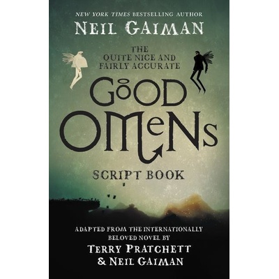 The Quite Nice & Fairly Accurate Good Omens Script Book