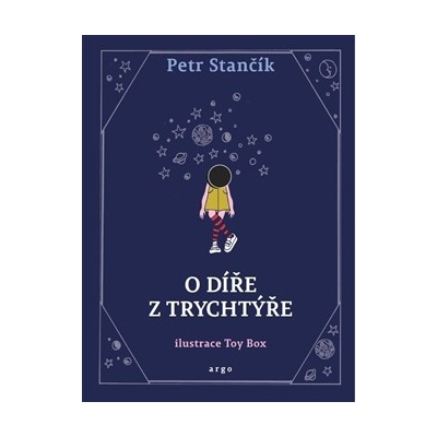 O díře z trychtýře Stančík Petr CZ