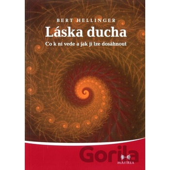 Láska ducha - Bert Hellinger