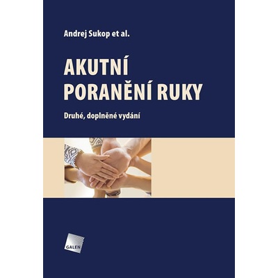 Akutní poranění ruky - Andrej Sukop