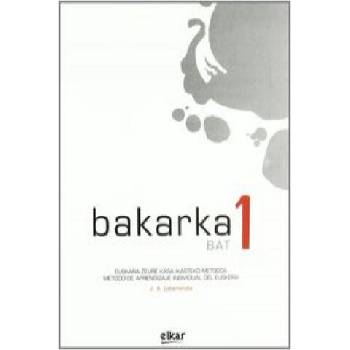 Image 1 of Bakarka 1. Hizkuntza metodoak | Juan Antonio Letamendia Perez San Roman