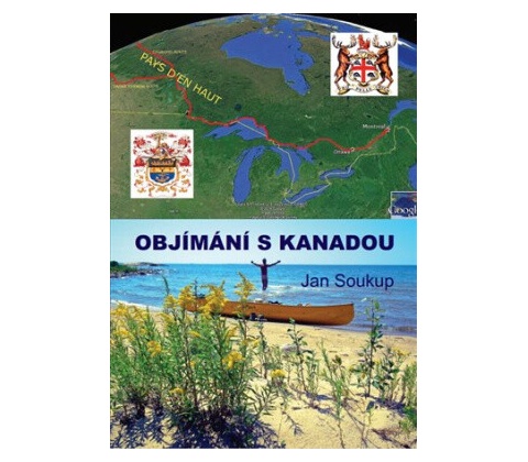 Objímání s Kanadou - Jan Soukup