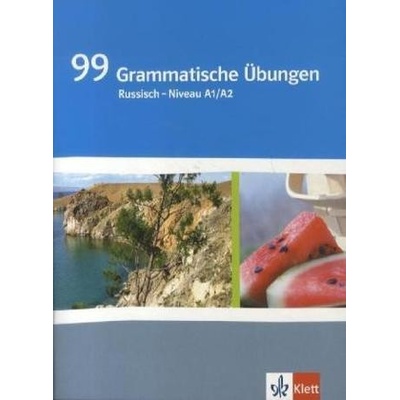 99 Grammatische Übungen Russisch Niveau A1/A2