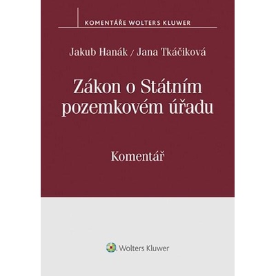 Zákon o Státním pozemkovém úřadu - Jana Tkáčiková, Jakub Hanák