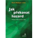 Jak překonat hazard