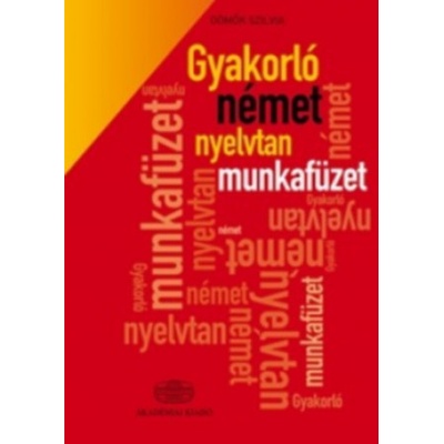 Gyakorló német nyelvtan munkafüzet