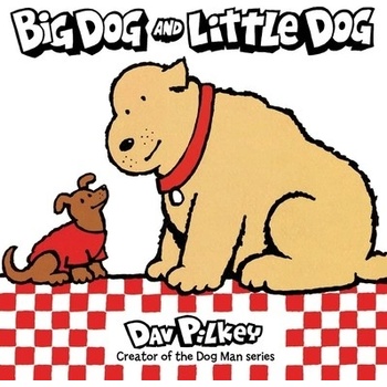 Big Dog and Little Dog Pilkey Dav