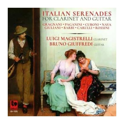 Luigi Magistrelli - Italian Serenades For Clarinet And Guitar CD
