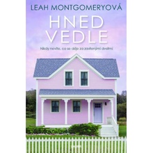 Hned vedle - Leah Montgomeryová