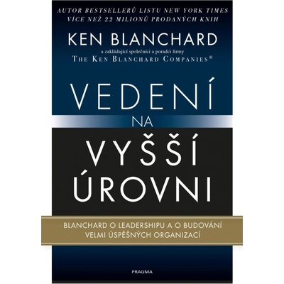 Vedení na vyšší úrovni - Kenneth Blanchard