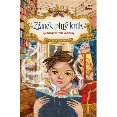 Zámek plný knih - Tajemství kouzelné knihovny