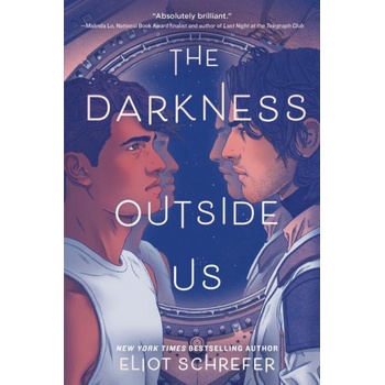 HarperCollins Publishers The Darkness Outside Us | Eliot Schrefer