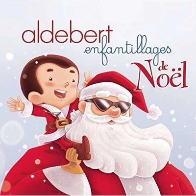 ALDEBERT: ENFANTILLAGES DE NOEL CD