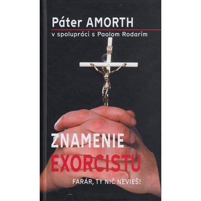 Znamenie exorcistu - Farár, ty nič nevieš!