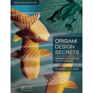 Origami Design Secrets | Robert J Lang (2011)