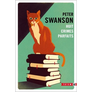 HUIT CRIMES PARFAITS | SWANSON PETER (2022)