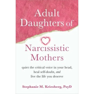 Adult Daughters of Narcissistic Mothers (ISBN: 9781648480096)