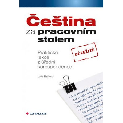 Čeština za pracovním stolem Lucie Slejšková