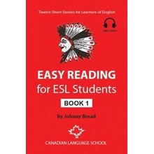 Easy Reading for ESL Students - Book 1: Twelve Short Stories for Learners of English Bread Johnny Paperback