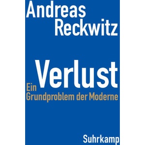 Verlust | Andreas Reckwitz (ISBN: 9783518588222)