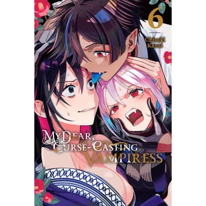 My Dear, Curse-Casting Vampiress, Vol. 6 | Giuseppe Di Martino (2025)