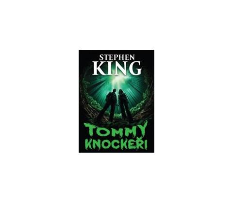 Tommyknockeři King Stephen