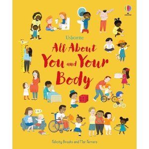 All About You and Your Body | Felicity Brooks (ISBN: 9781805312246)