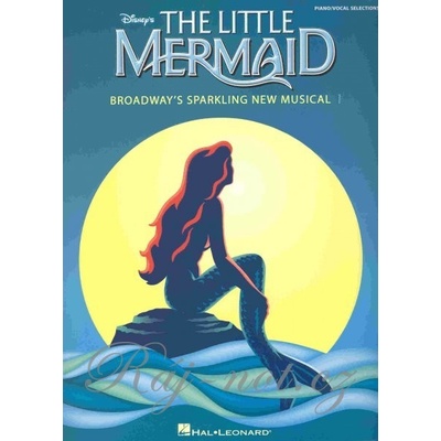 The Little Mermaid The Broadway New Musical klavír/spev/gitara