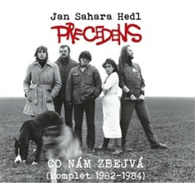 Precedens/Sahara Hedl Jan - Co nám zbejvá / Komplet 82-84 2 CD