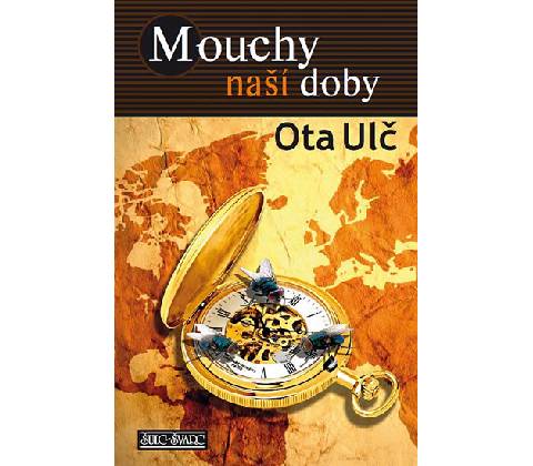 Mouchy naší doby