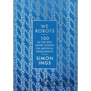 We, Robots - Simon Ings
