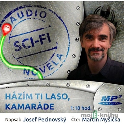 Házím ti laso, kamaráde - Josef Pecinovský