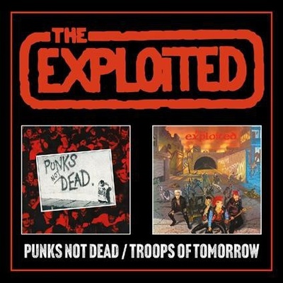 Exploited Punks Not Dead Troops of Tomorrow Expanded CD