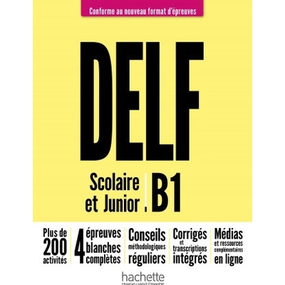 DELF junior/scolaire - Nouveau format d'épreuves - B1 - Nelly Mous