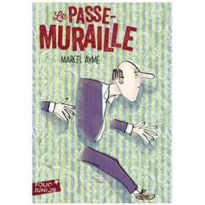 Le passe-muraille | Marcel Aymé (ISBN: 9782075102131)