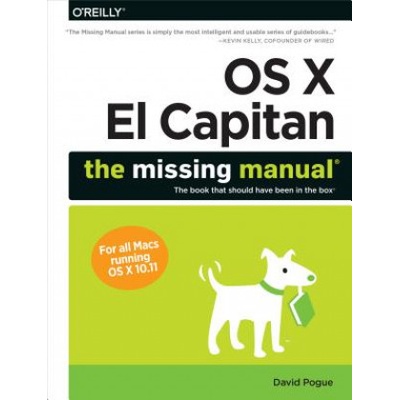 OS X El Capitan: The Missing Manual | David Pogue