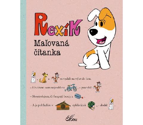 Rexík. Maľovaná čítanka
